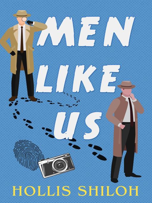 Title details for Men Like Us by Hollis Shiloh - Available